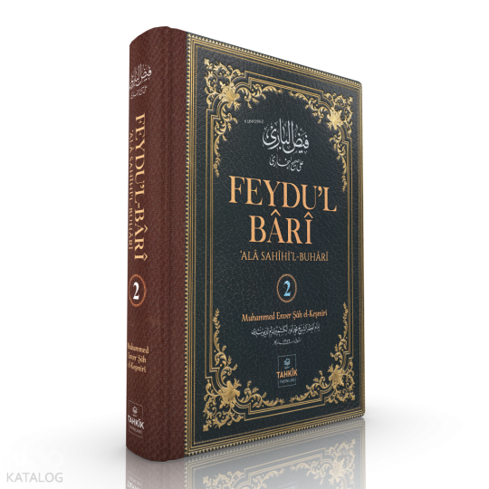 Feydu’l Bârî Ala Sahîhil-Buhârî - 2. Cilt (Ciltli)
