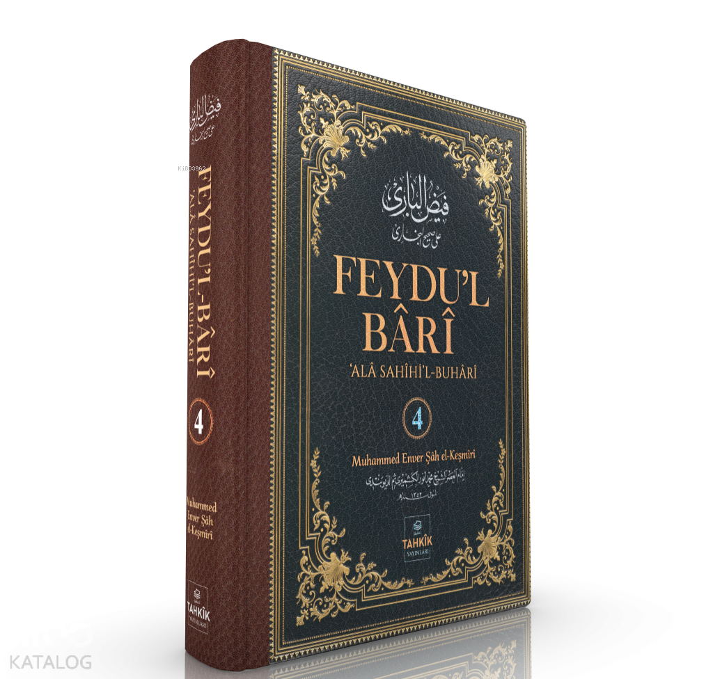 Feydu’l Bârî - Ala Sahîhil-Buhârî 4. Cilt (Ciltli) - 1