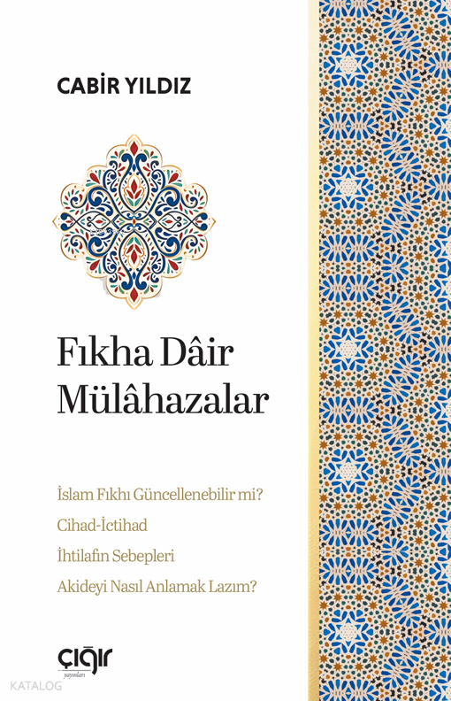 Fıkha Dâir Mülâhazalar - 1