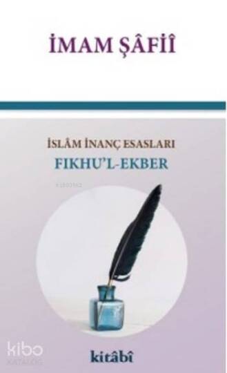 Fıkhul Ekber İslam İnanç Esasları