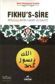 Fıkhus Sire (2 Kitap); Rasullahın Hayatı ve Daveti