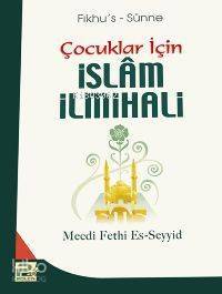 Fıkhus-Sünne Çocuklar İçin İslam İlmihali
