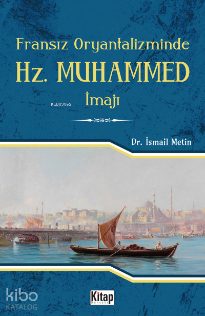 Fransız Oryantalizminde Hz. Muhammed İmajı - 1