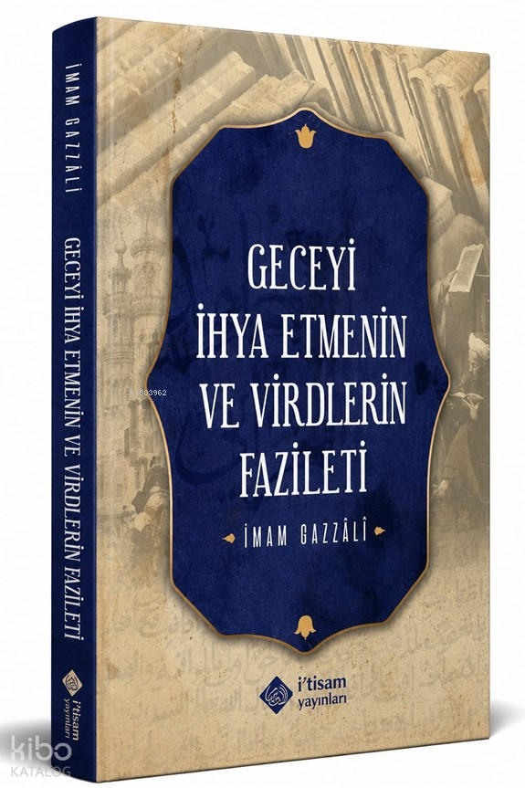 Geceyi İhya Etmenin ve Virdlerin Fazileti - 1
