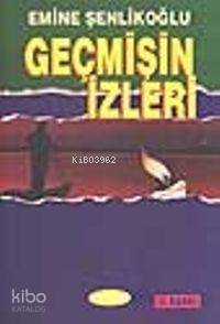 Geçmişin İzleri - 1