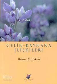 Gelin - Kaynana Ilişkileri - 1
