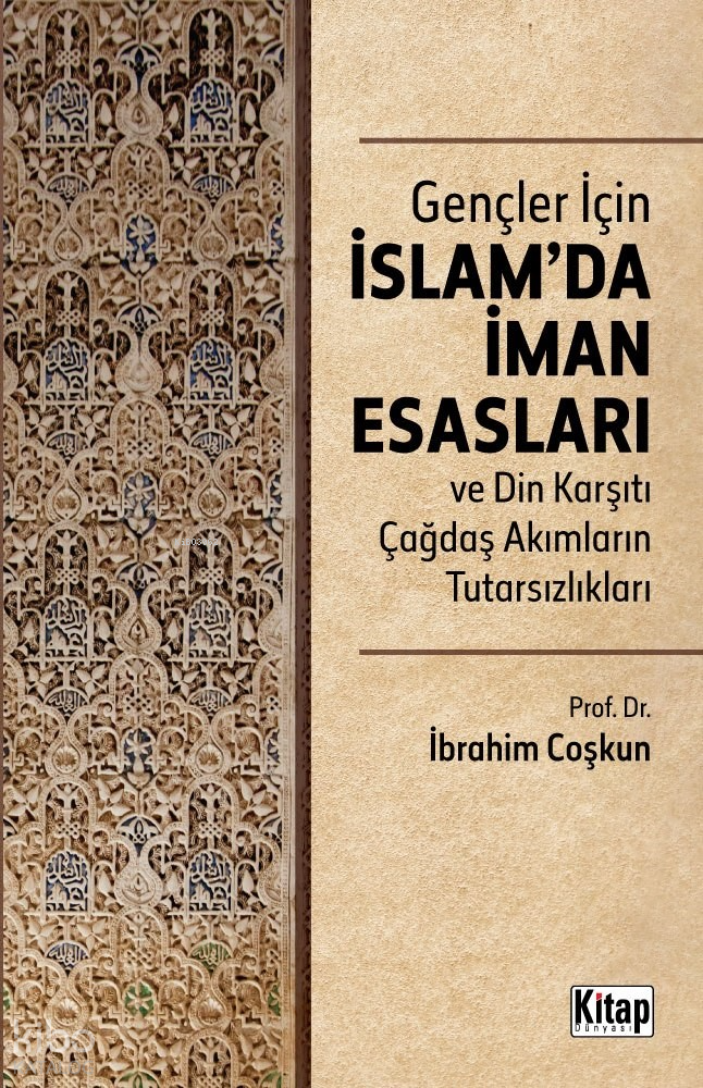 Gençler İçin İslamda İman Esasları Din Karşıtı Çağdaş Akımların Tutarsızlıkları - 1