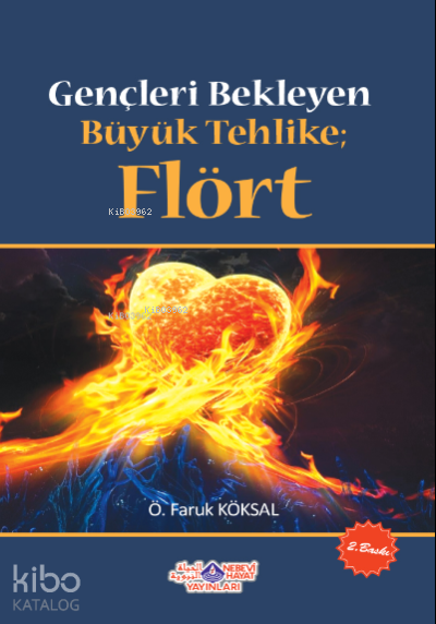 Gençleri Bekleyen Büyük Tehlike Flört - 1