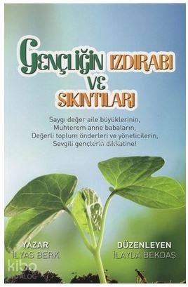 Gençliğin Izdırabı ve Sıkıntıları - 1