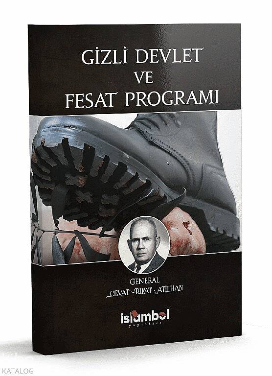 Gizli Devlet ve Fesat Programı - 1