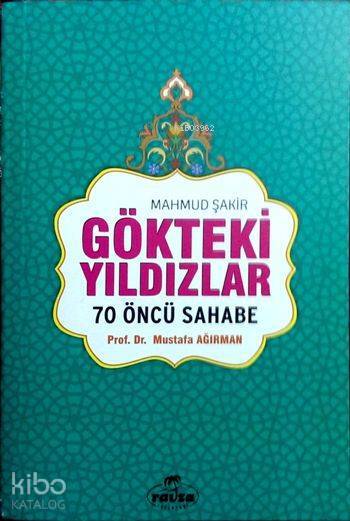 Gökteki Yıldızlar (Ciltli-Şamua); 70 Öncü Sahabe