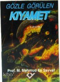 Gözle Görülen Kıyamet - 1
