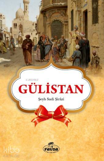 Gülistan (Seçmeler)