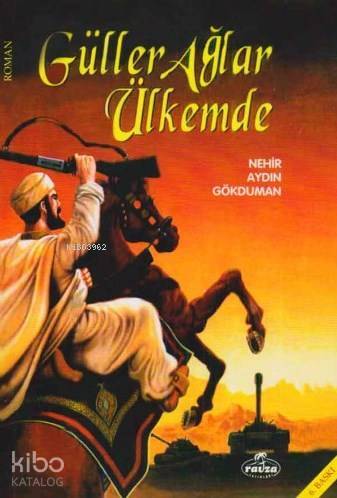 Güller Ağlar Ülkemde - 1