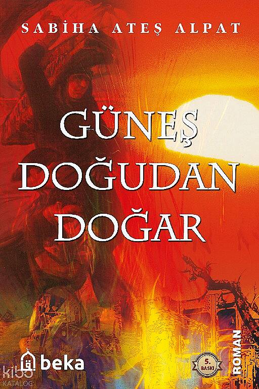 Güneş Doğudan Doğar - 1