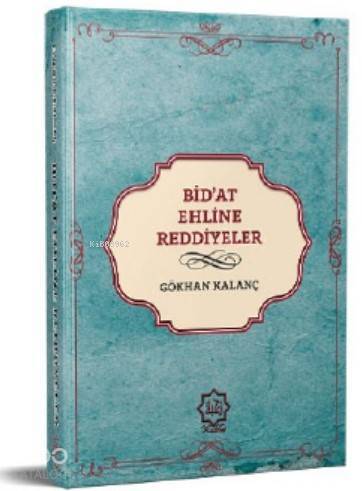 Günümüz Bidat Ehline Reddiyeler