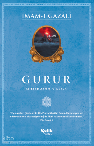 Gurur;(Kitâbu Zemmi’l-Gurur) - 1