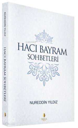 Hacı Bayram Sohbetleri