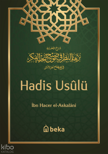 Hadis Usulü - Nuhbetul Fiker