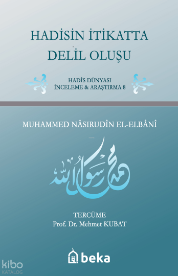 Hadisin İtikatta Delil Oluşu