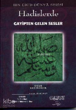 Hadislerde Gayipten Gelen Sesler - 1