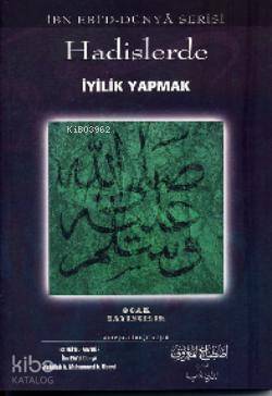 Hadislerde İyiliği Emredip Kötülüğe Engel Olmak - 1