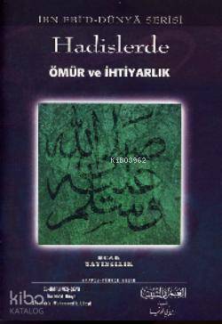 Hadislerde Ömür ve İhtiyarlık - 1
