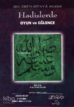 Hadislerde Oyun ve Eğlence - 1