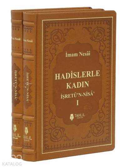 Hadislerle Kadın (2 Cilt Takım); İşretün - Nisa