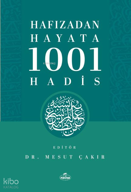 Hafızadan Hayata 1001 Hadis - 1