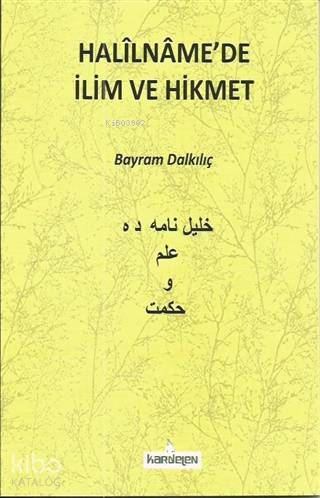 Halilnamede İlim ve Hikmet