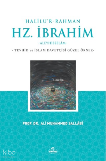 Halilu’r-Rahman Hz. İbrahim
