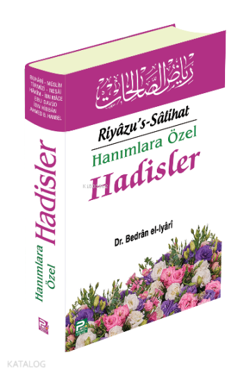 Hanımlara Özel Hadisler (Riyazus Salihat)