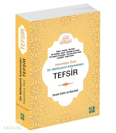 Hanımlara Özel On Müfesirin Kaleminden Tefsir