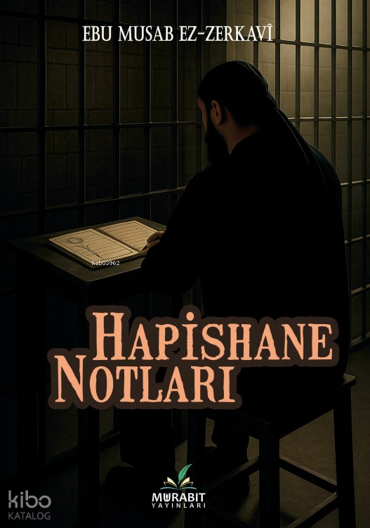 Hapishane Notları - 1