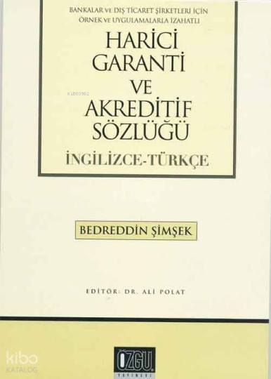 Harici Garanti ve Akreditif Sözlüğü (İngilizce-Türkçe)