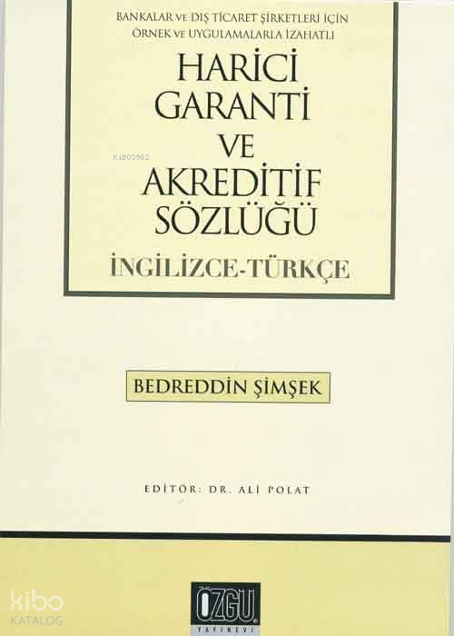 Harici Garanti ve Akreditif Sözlüğü (İngilizce-Türkçe) - 1
