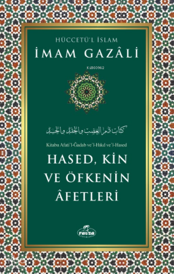 Hased, Kin ve Öfkenin Afetleri