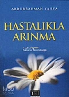 Hastalıktan Arınma - 1