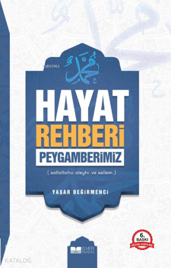 Hayat Rehberi Peygamberimiz SAS