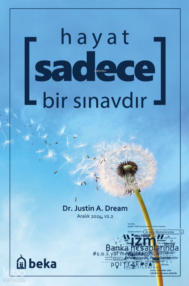 Hayat Sadece Bir Sınavdır - 1
