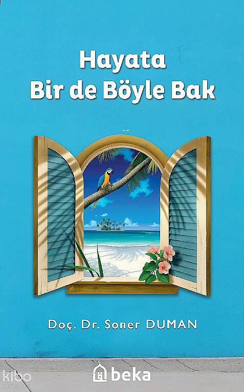 Hayata Bir De Böyle Bak - 1