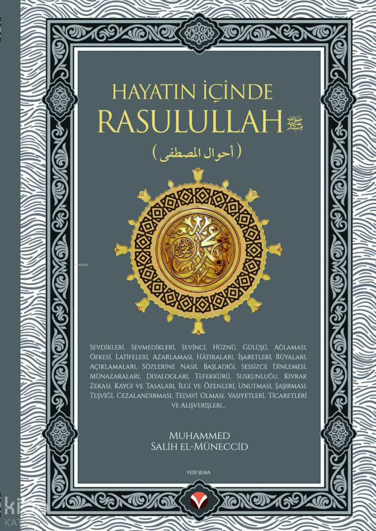 Hayatın İçinde Rasulullah ﷺ - 1
