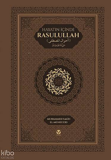 Hayatın İçinde Rasulullah (sav) (Termo-Ciltli)