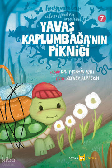 Hayvanlar Aleminden Masallar - 7; Yavaş Kaplumbağanın Pikniği