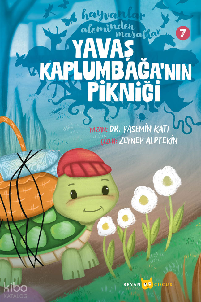 Hayvanlar Aleminden Masallar - 7; Yavaş Kaplumbağanın Pikniği - 1