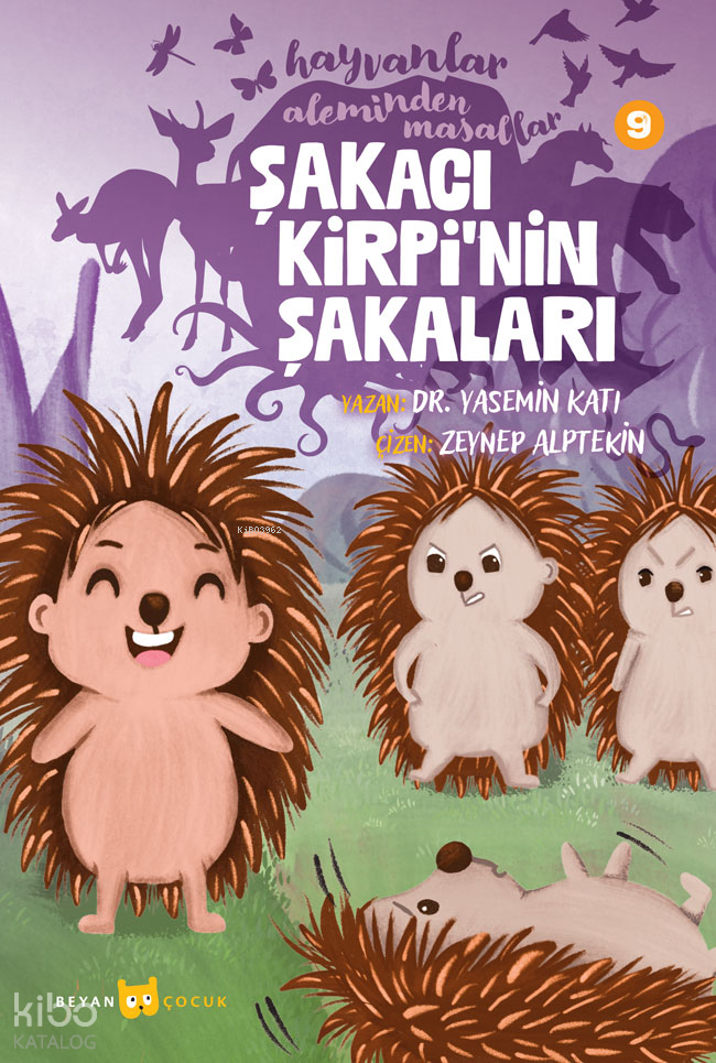Hayvanlar Aleminden Masallar - 9;Şakacı Kirpinin Şakaları - 1