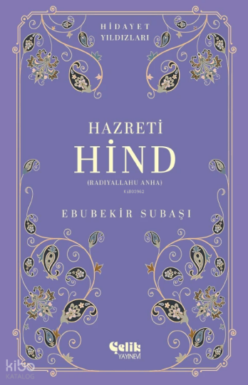 Hazreti Hind (Radıyallahu Anha) - Hidayet Yıldızları