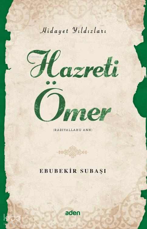 Hazreti Ömer (Radiyallahu Anh) Hidayet Yıldızları - 1