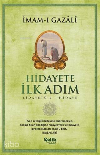 Hidayete İlk Adım; Bidâyetül Hidaye - 1